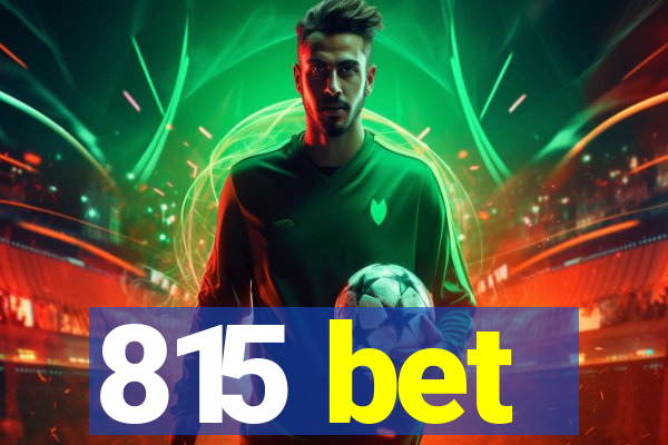 815 bet